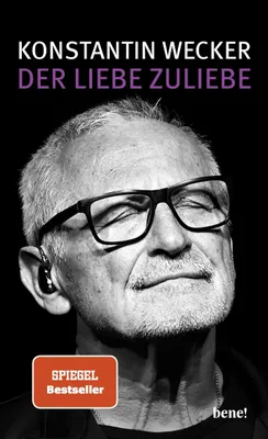 Buchcover von 'Der Liebe zuliebe' - Gebundene Ausgabe von Konstantin Wecker