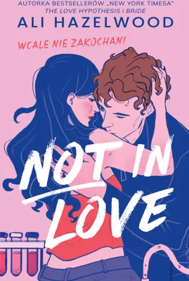 Produktbild von Not in Love. Wcale nie zakochani