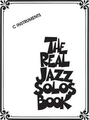 Obrázok produktu pre The Real Jazz Solos Book - C Instruments 150 Classic Jazz Solos by Legendary Artists Hal Leonard Fake Book with Accurate Transcriptions Sheet Music Songbook for Musicians