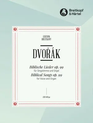 Produktbild von Biblische Lieder op. 99 für Singstimme und Orgel
