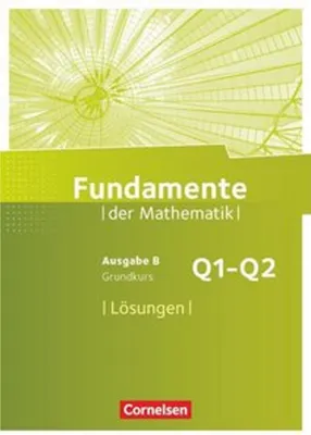 Produktbild von Fundamente der Mathematik 11. Schuljahr. Grundkurs - Lösungen zum Schülerbuch