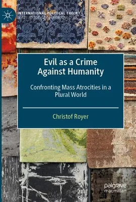 Zdjęcie produktu dla Evil as a Crime Against Humanity