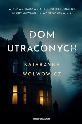 Zdjęcie produktu dla Dom utraconych