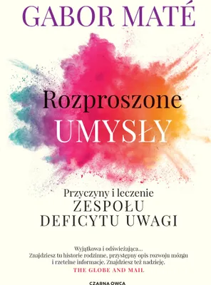 Produktbild von Rozproszone umysły. Przyczyny i leczenie zespołu deficytu uwagi