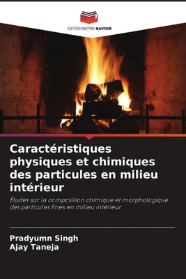 Produktbild von Physikalische und chemische Eigenschaften von Partikeln in Innenräumen