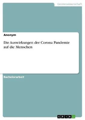Produktbild von Die Auswirkungen der Corona Pandemie auf die Menschen