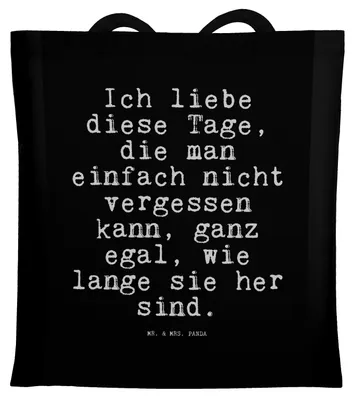 Produktbild von Mr. & Mrs. Panda Tote Bag Ich liebe diese Tage,... - Schwarz - Geschenk, Partner, Laptoptasche, Tasche, dokumententasche, Jutebeutel, Mann, Exfreund, Sprüche, Stoffbeutel