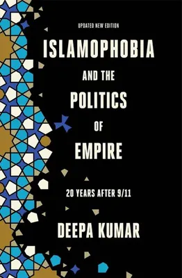 Immagine prodotto di Islamophobia and the Politics of Empire