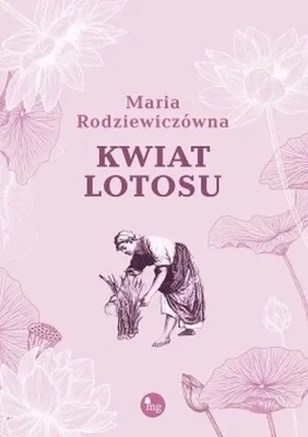 Productafbeelding van Kwiat lotosu - Maria Rodziewiczówna, 208 pagina's