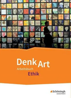 Obrázok produktu pre DenkArt. Schulbuch. Arbeitsbuch Ethik für die gymnasiale Oberstufe