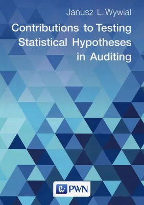 Immagine prodotto di Contributions to Testing Statistical Hypotheses in Auditing