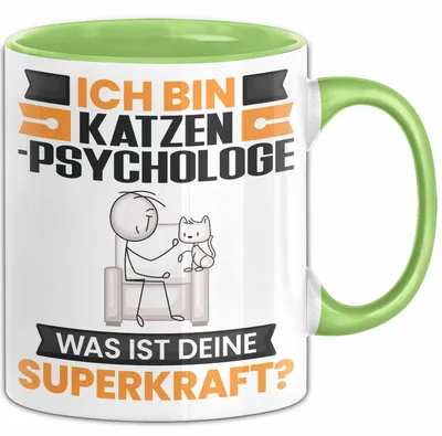 Produktbild von Katzenpsychologe Tasse Geschenk für Katzenpsychologe Geburtstag Lustiger Spruch Kaffee-Becher Was Ist Deine Superkraft (Grün)