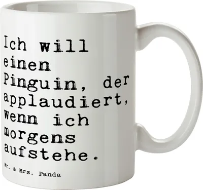 Produktbild von Mr. & Mrs. Panda Tasse Ich will einen Pinguin,... - Weiß - Geschenk, Applaus, Spruch Sprüche Weisheiten Zitate Lustig Weisheit Worte, Pinguin, Trinkbecher, Teetasse