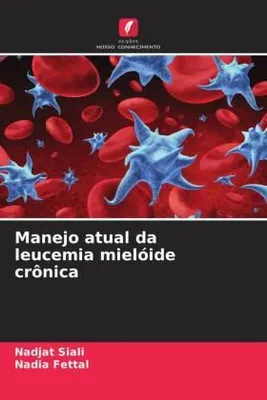 Zdjęcie produktu dla Obecne postępowanie w przewlekłej białaczce szpikowej