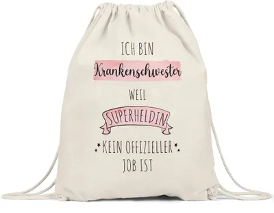 Produktbild von Ich Bin Krankenschwester Weil Superheldin Kein Anerkannter Job Ist Turnbeutel Gymsack  Geschenk Danke Sagen