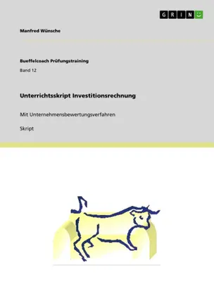 Produktbild von Unterrichtsskript Investitionsrechnung