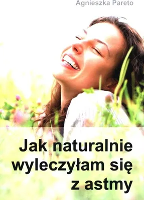 Immagine prodotto di Jak naturalnie wyleczyłam się z astmy