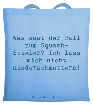Produktbild von Mr. & Mrs. Panda Tote Bag Spruch Squash Humor - Sky Blue - Geschenk, Kondition, Schultasche, Teamsport, Laptoptasche, Tasche, Sportart, Shopping, Energie, Uni, Ballspiel