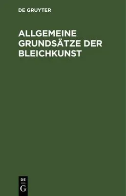 Produktbild von Allgemeine Grundsätze der Bleichkunst