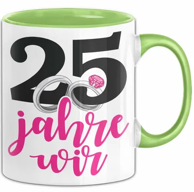 Produktbild von Silberhochzeit 25 Jahre Tasse Geschenk Hochzeitstag Wir Silberhochzeit Spruch (Grün)