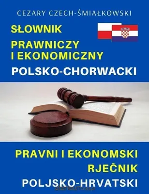 Obrázek produktu pro Słownik prawniczy i ekonomiczny polsko-chorwacki