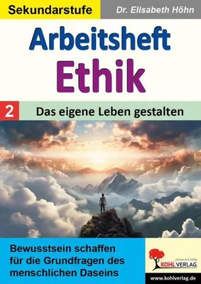 Image de Arbeitsheft Ethik / Band 2: Das eigene Leben gestalten