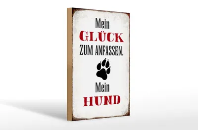 Produktbild von Holzschild Spruch 20x30cm Glück zum anfassen mein Hund