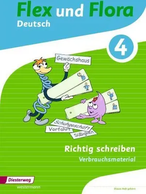 Image de Flex und Flora 4: Heft Richtig schreiben: Verbrauchsmaterial