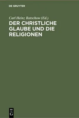 Produktbild von Der christliche Glaube und die Religionen