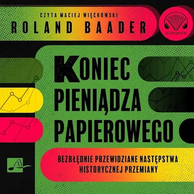 Produktbild von Koniec pieniądza papierowego Audiobook CD MP3