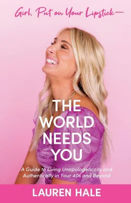 Produktbild von Girl, Put on Your Lipstick-The World Needs You