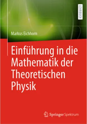 Obrázek produktu pro Einführung in die Mathematik der Theoretischen Physik