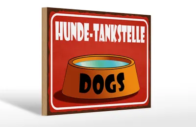 Produktbild von Holzschild Hinweis 30x20cm Hunde Tankstelle Dogs