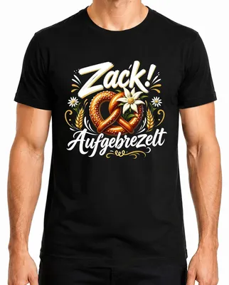 Produktbild von Zack! Aufgebrezelt Bayern Brezel Wiesn Trachtenshirt Lederhose Herren T-Shirt, Schwarz, XXL