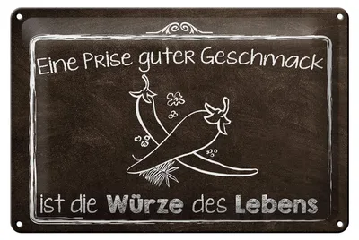 Produktbild von Blechschild Spruch 30x20cm guter Geschmack Würze des Lebens