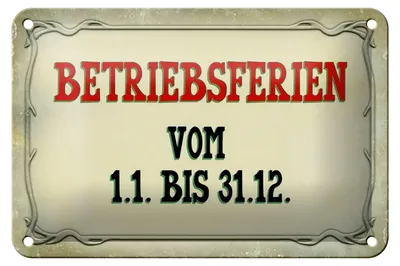 Produktbild von Blechschild Hinweis 18x12cm Betriebsferien 1.1 bis 31.12