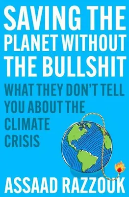 Produktbild von Saving the Planet Without the Bullshit