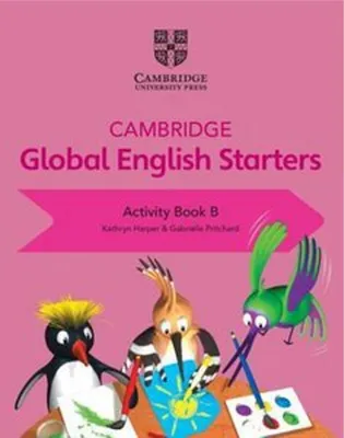 Image de Cambridge Global English Starters Activity Book B
