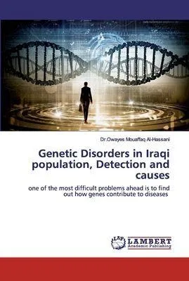 Produktbild von Genetic Disorders in Iraqi population, Detection and causes