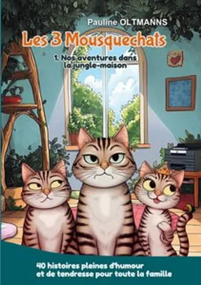 Obrázek produktu pro Les 3 Mousquechats