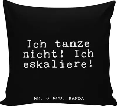 Produktbild von Mr. & Mrs. Panda kuschelkissen 40x40 Ich tanze nicht! Ich... - Schwarz - Geschenk, Lustige Sprüche, Polster, Glizer Spruch Weisheiten Zitate Lustig Weisheit Worte, Kissen