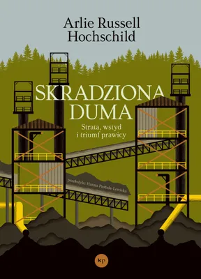 Obrázok produktu pre Skradziona duma - Strata, wstyd i triumf prawicy