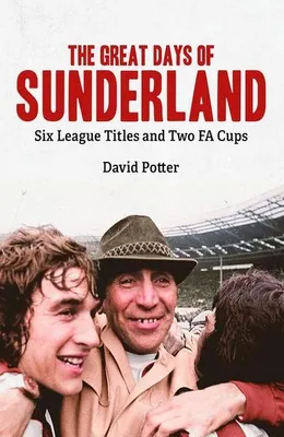 Image de Les grands jours de Sunderland
