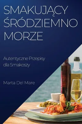 Produktbild von Smakuj¿cy ¿ródziemnomorze