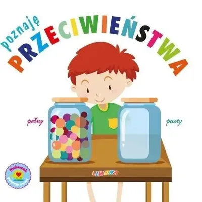 Imagen del producto de Maluszek poznaje świat. Poznaję przeciwieństwa - praca zbiorowa