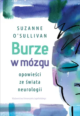 Obrázek produktu pro Burze w mózgu. Opowieści ze świata neurologii