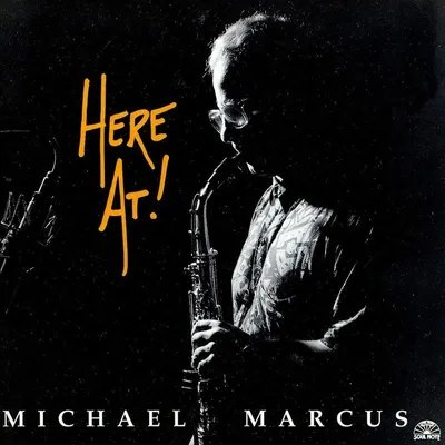 Obrázek produktu pro Michael Marcus: Here At - - (Jazz / CD)