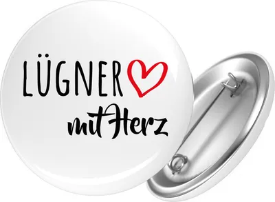 Produktbild von Huuraa Button Lügner mit Herz 59mm rund mit Sicherheitsnadel Ansteckbutton Geschenkidee