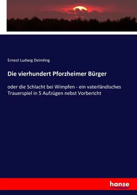 Obrázok produktu pre Die vierhundert Pforzheimer Bürger