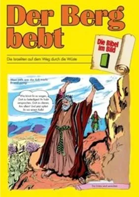 Image de Die Bibel im Bild 1. Der Berg bebt